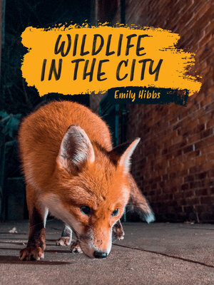 cover image of Wildlife in the City